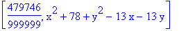 [479746/999999, x^2+78+y^2-13*x-13*y]